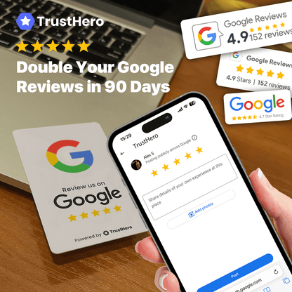 TrustHero card white with Google logo and 'Review us on Google' text placed on a table, alongside a smartphone showing a 5-star Google review interface. Boost your Google reviews in 90 days with TrustHero.