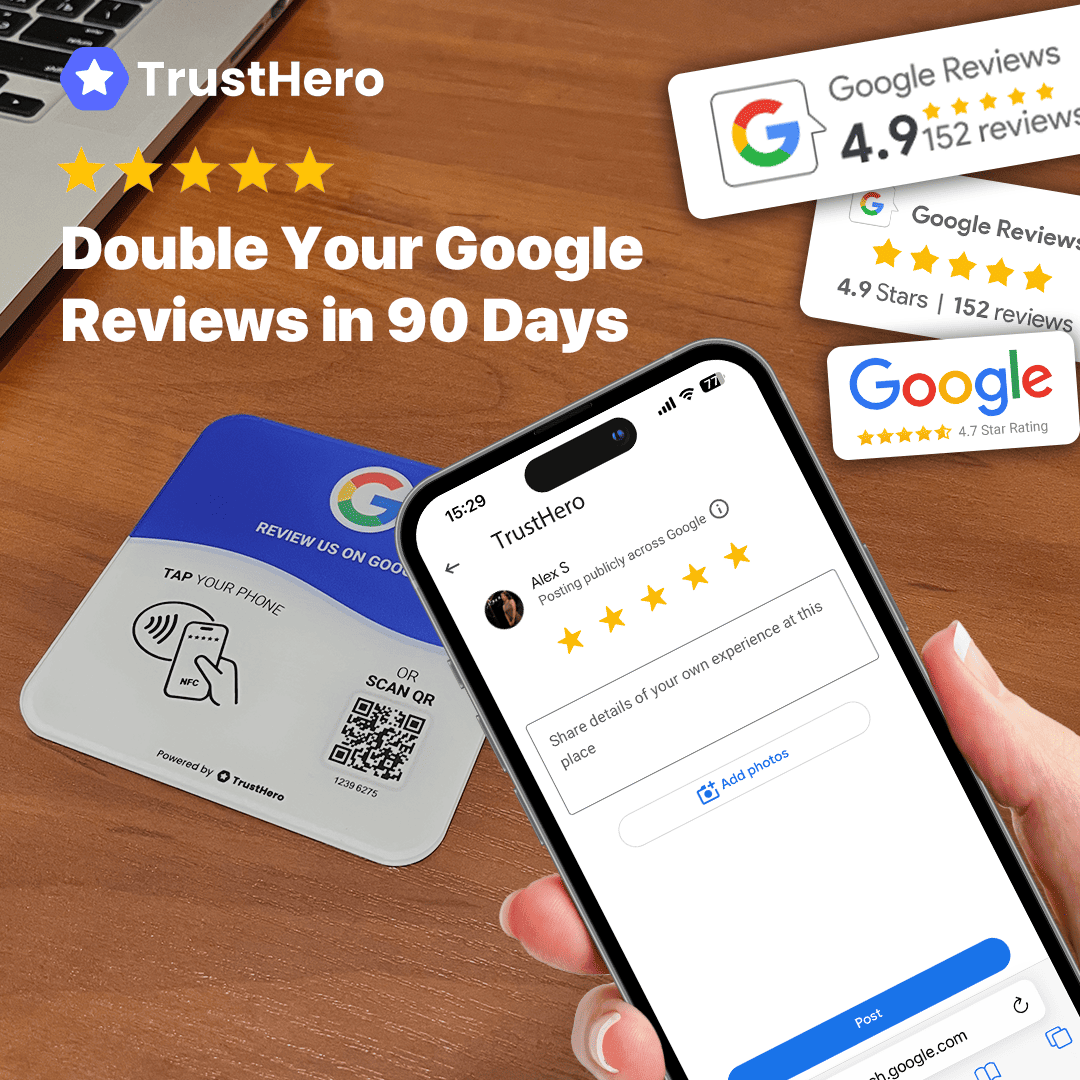 TrustHero plate white with Google logo and 'Please Review Us On Google' text placed on a table, alongside a smartphone showing a 5-star Google review interface. Boost your Google reviews in 90 days with TrustHero.