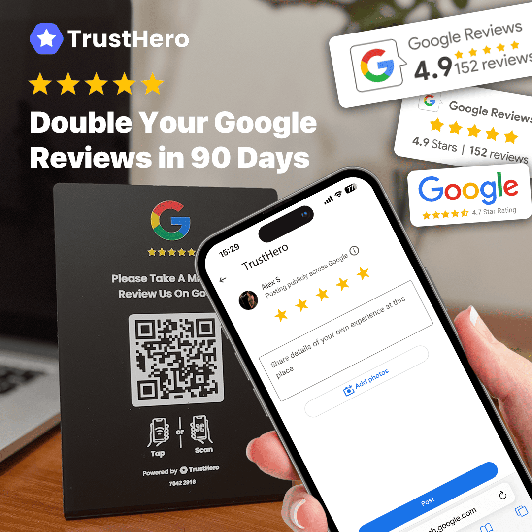 TrustHero stand black with Google logo and 'Please Take A Minute & Review Us On Google' text placed on a table, alongside a smartphone showing a 5-star Google review interface. Boost your Google reviews in 90 days with TrustHero.